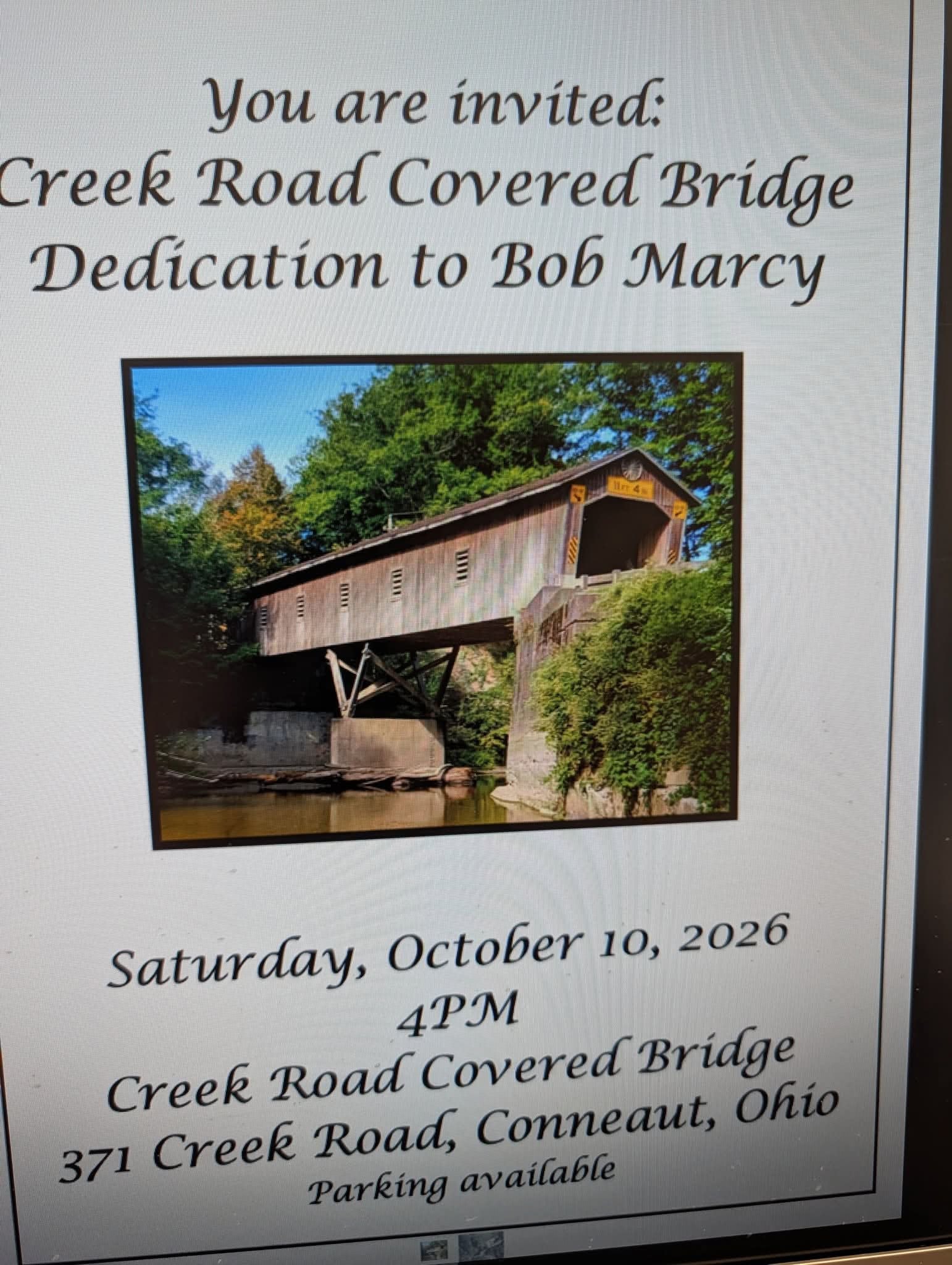 Invitation to the Creek Road Covered Bridge memorial dedication honoring Bob Marcy — Saturday, October 10, 2026, 4 PM at the Creek Road Covered Bridge, 371 Creek Road, Conneaut, Ohio